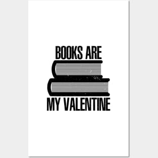 books are my valentine Posters and Art